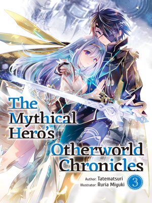 cover image of The Mythical Hero's Otherworld Chronicles, Volume 3